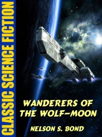 表紙画像: Wanderers of the Wolf-Moon 9781479453023