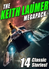 Cover image: The Keith Laumer MEGAPACK®: 21 Classic Stories 9781479453672