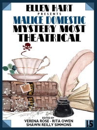 Titelbild: Ellen Hart Presents Malice Domestic 15: Mystery Most Theatrical 9781479453719