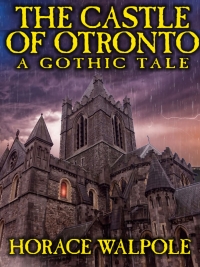 Imagen de portada: The Castle of Otranto 9781479453825