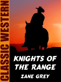 Imagen de portada: Knights of the Range 9781479453924