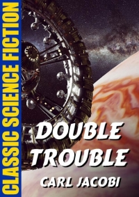 Cover image: Double Trouble 9781479455232