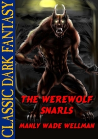 Cover image: The Werewolf Snarls 9781479455386