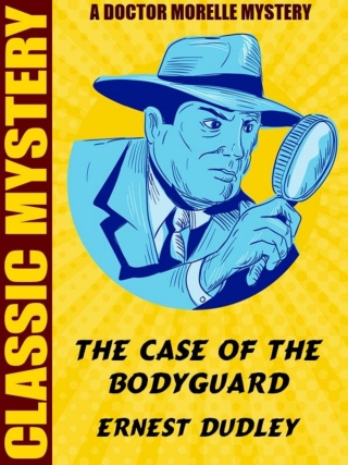 Cover image: Case of the Bodyguard 9781479455522