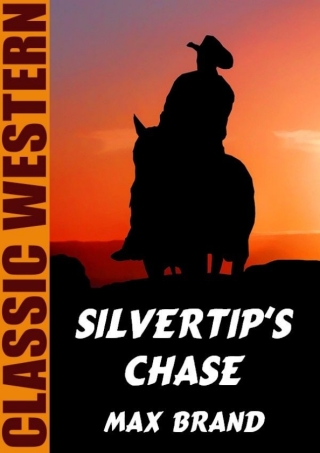 Cover image: Silvertip's Chase 9781479455959