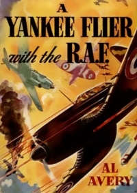 صورة الغلاف: A Yankee Flyer with the R.A.F. 9781479456345