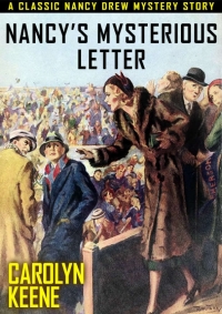 Cover image: Nancy's Mysterious Letter 9781479457038