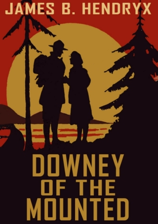 Cover image: Downey of the Mounted 9781479457045