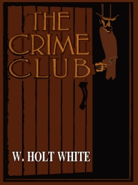 Imagen de portada: The Crime Club 9781479459254