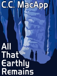 Cover image: All That Earthly Remains