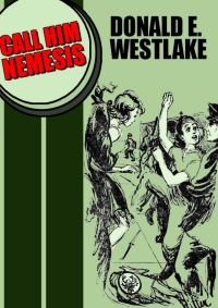 Cover image: Call Him Nemesis