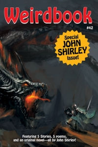 Imagen de portada: Weirdbook #42: Special John Shirley Issue
