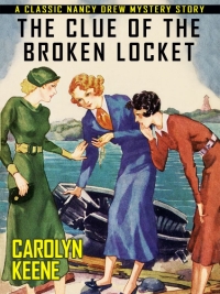Omslagafbeelding: The Clue of the Broken Locket 9781479460007