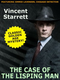 Imagen de portada: The Case of the Lisping Man 9781479460960