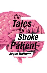Imagen de portada: The Tales of a Stroke Patient 9781479712496