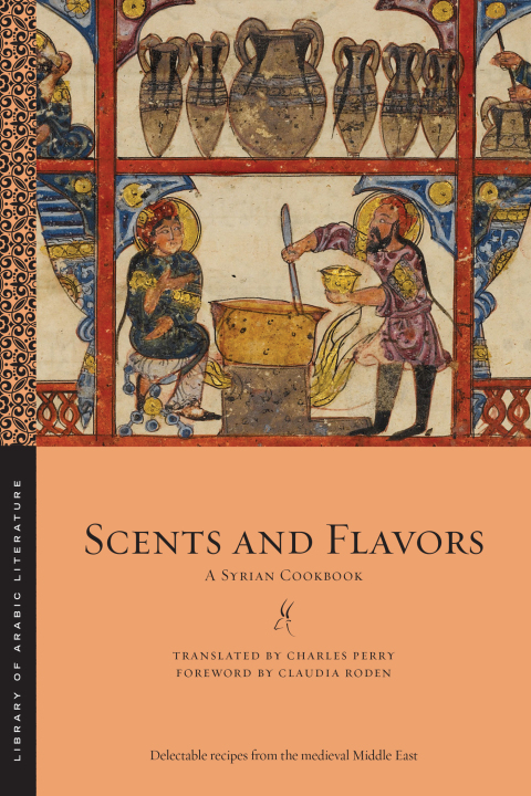 Scents and Flavors: A Syrian Cookbook - FULL INSTANT DOWNLOAD | PDF DOCX EPUB