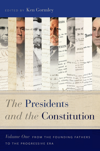 Imagen de portada: The Presidents and the Constitution, Volume One 9781479802128