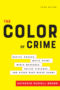 Cover image: The Color of Crime, Third Edition 9781479843152