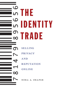 Cover image: The Identity Trade 9781479895656