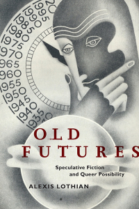 Cover image: Old Futures 9781479825851