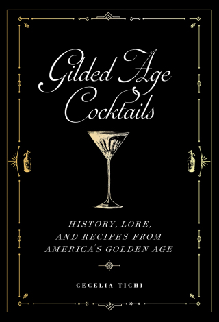 Imagen de portada: Gilded Age Cocktails 9781479805259