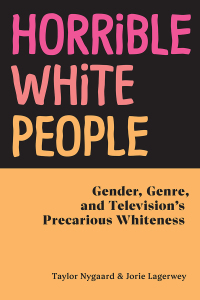 Imagen de portada: Horrible White People 9781479805358