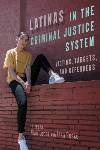 Imagen de portada: Latinas in the Criminal Justice System 9781479891962