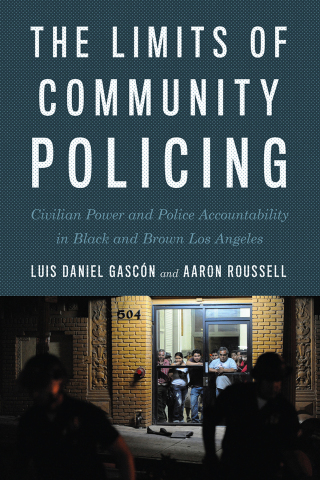 表紙画像: The Limits of Community Policing 9781479842254