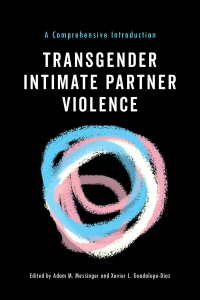 Imagen de portada: Transgender Intimate Partner Violence 9781479890316