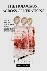 Cover image: The Holocaust Across Generations 9781479839292