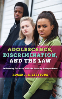 Imagen de portada: Adolescence, Discrimination, and the Law 9781479875467