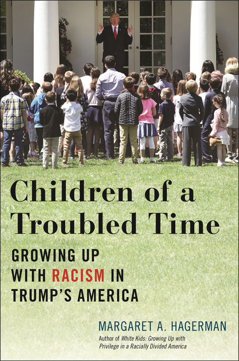 Children of a Troubled Time: Growing Up with Racism in Trump's America - FULL INSTANT DOWNLOAD | PDF DOCX EPUB