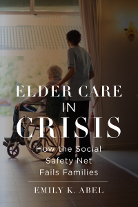 Cover image: Elder Care in Crisis 9781479815395