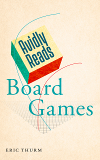 Cover image: Avidly Reads Board Games 9781479856343