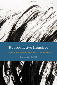 Cover image: Reproductive Injustice 9781479853571