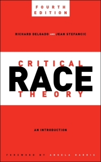Imagen de portada: Critical Race Theory, Fourth Edition 9781479818259