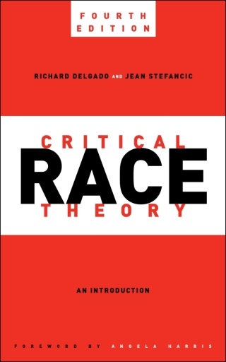 Cover image: Critical Race Theory 4th edition 9781479818259