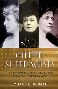 Cover image: Gilded Suffragists 9781479806621