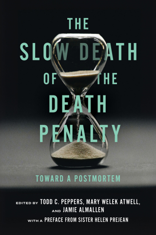 Cover image: The Slow Death of the Death Penalty 9781479819645