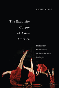 Titelbild: The Exquisite Corpse of Asian America 9781479809783