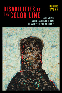 Cover image: Disabilities of the Color Line 9781479831128