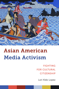 Cover image: Asian American Media Activism 9781479866830