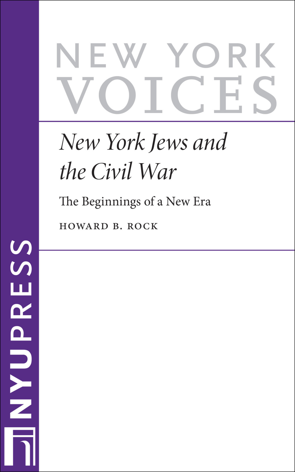 New York Jews and the Civil War The Beginnings of a New Era