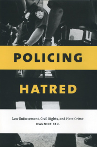 Cover image: Policing Hatred 9780814798980