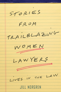 Cover image: Stories from Trailblazing Women Lawyers 9781479865963