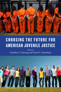 Cover image: Choosing the Future for American Juvenile Justice 9781479834440
