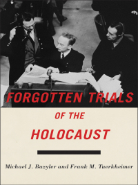 Cover image: Forgotten Trials of the Holocaust 9781479899241