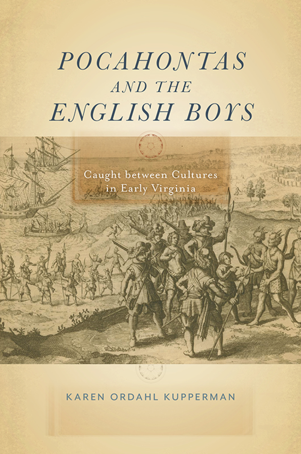 Pocahontas and the English Boys Caught between Cultures in Early Virginia 1st Edition