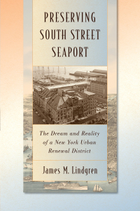 Cover image: Preserving South Street Seaport 9781479822577