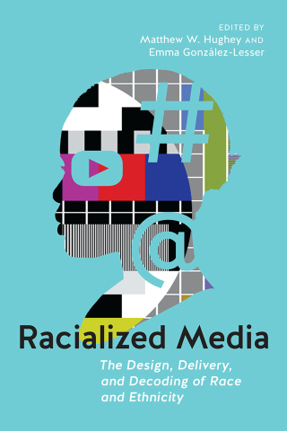 Imagen de portada: Racialized Media 9781479814558